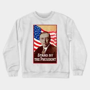 1916 Support President Wilson Crewneck Sweatshirt